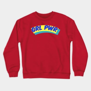 GRL PWR Crewneck Sweatshirt